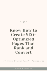 Know How to Create SEO-Optimized Pages That Rank and Convert